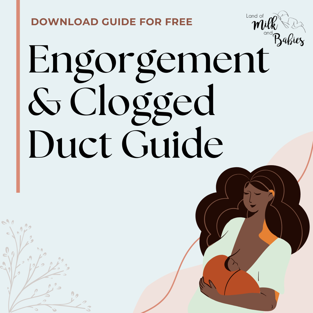 Engorgement & Clogged Duct Guide