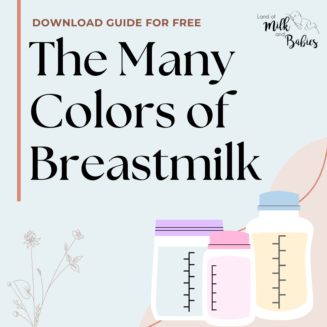 The Many Colors of Breastmilk